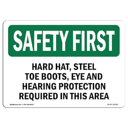 Signmission OSHA Sign, Hard Hat Steel Toe Boots Eye And Hearing, 14in X 10in Decal, 14" W, 10" H, Landscape OS-SF-D-1014-L-10642